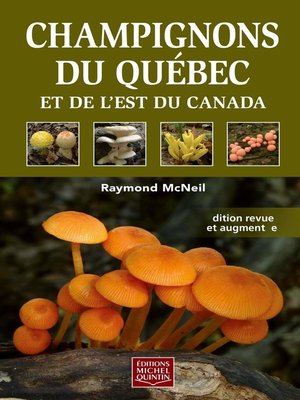cover image of Champignons du Québec et de l'est du Canada